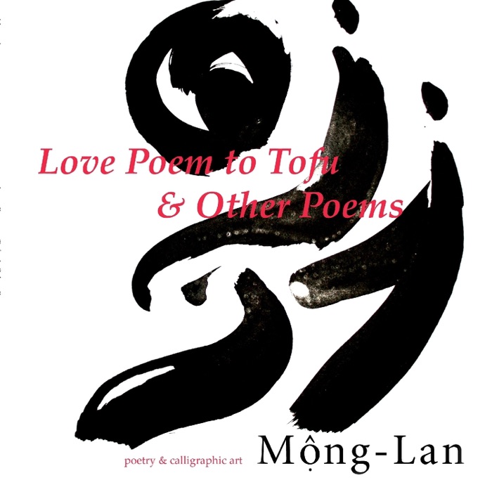 Love Poem to Tofu & Other Poems