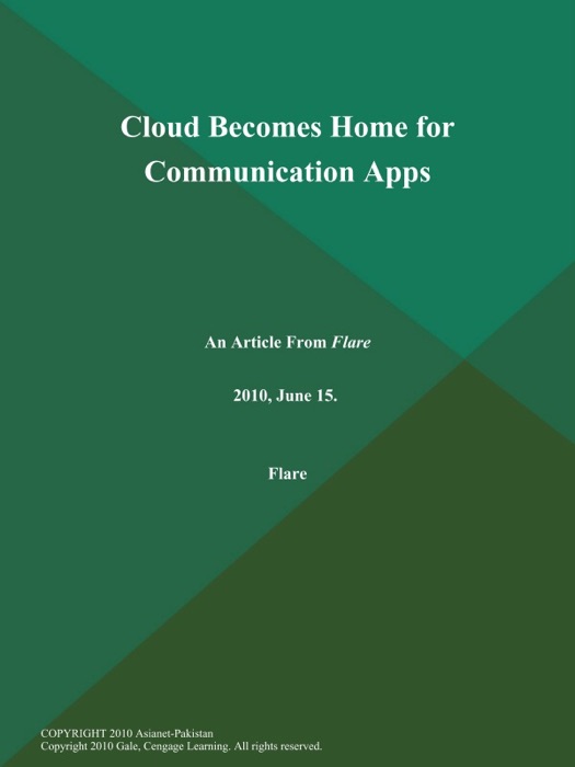 Cloud Becomes Home for Communication Apps