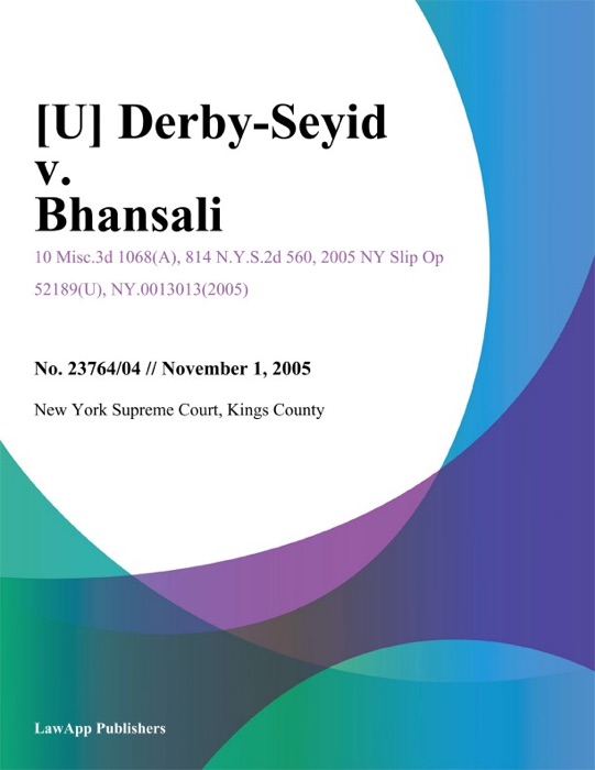 Derby-Seyid v. Bhansali