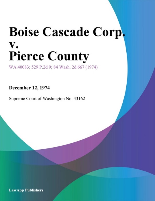 Boise Cascade Corp. V. Pierce County