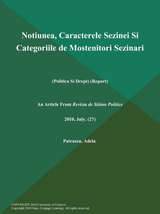 Notiunea, Caracterele Sezinei Si Categoriile de Mostenitori Sezinari (Politica Si Drept) (Report)