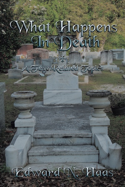 What Happens In Death + A Few Related Topics.