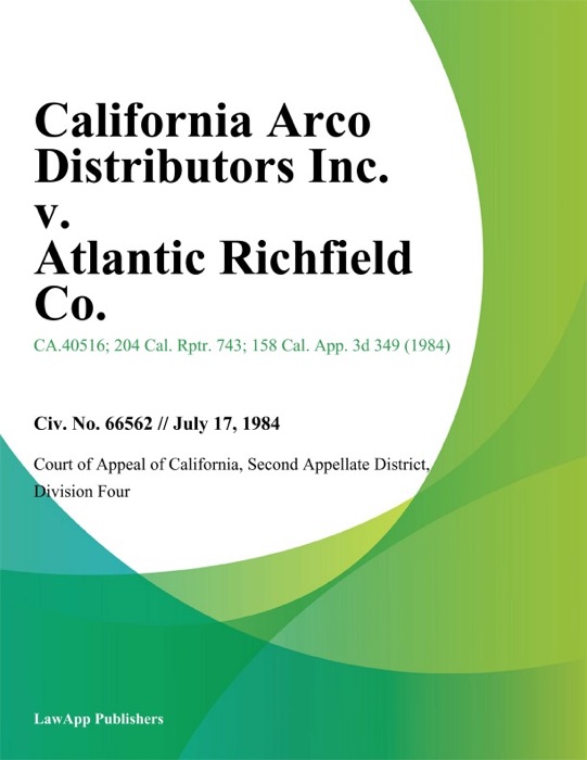 California Arco Distributors Inc. v. Atlantic Richfield Co.