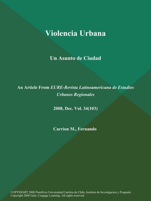 Violencia Urbana: Un Asunto de Ciudad