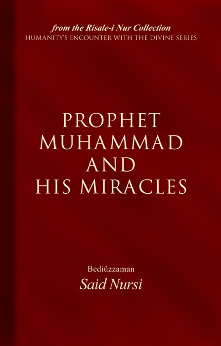 Prophet Muhammad And His Miracles