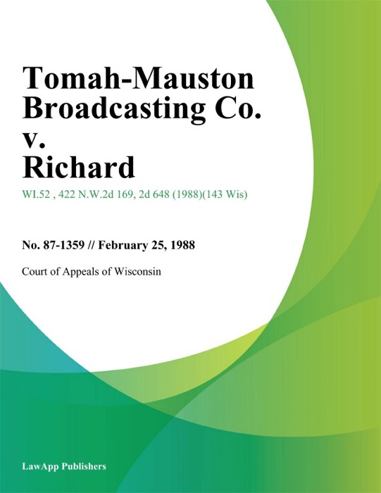 Tomah-Mauston Broadcasting Co. v. Richard