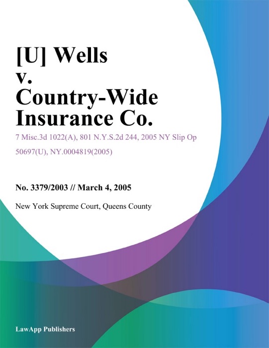 Wells v. Country-Wide Insurance Co.