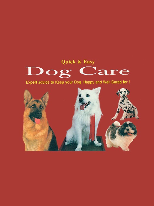 Quick And Easy Dog Care