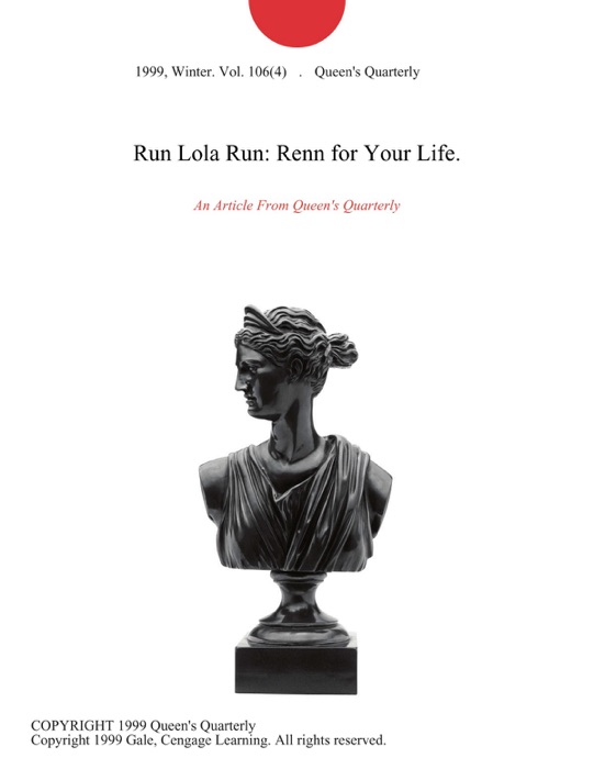 Run Lola Run: Renn for Your Life.