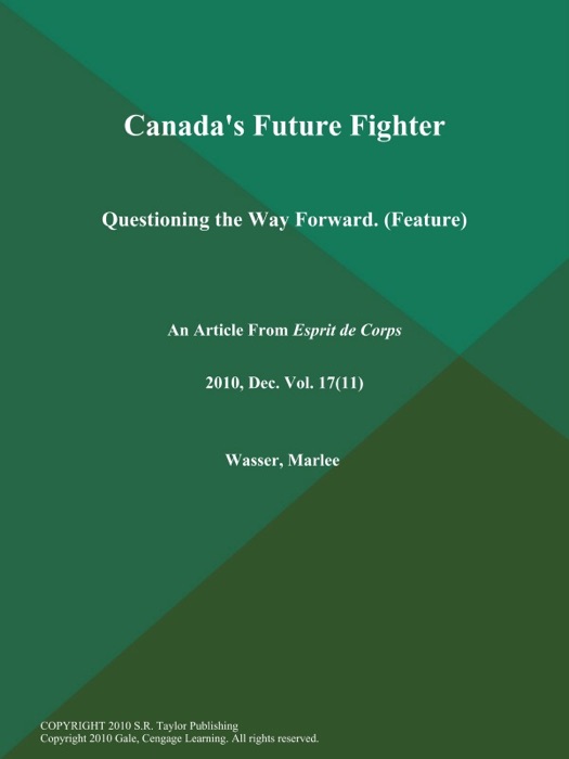 Canada's Future Fighter: Questioning the Way Forward (Feature)