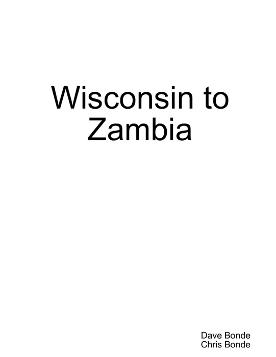 Wisconsin to Zambia