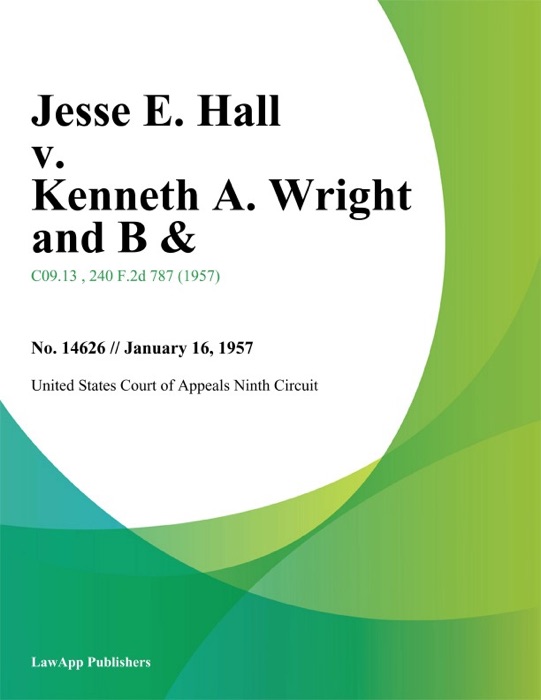 Jesse E. Hall v. Kenneth A. Wright and B