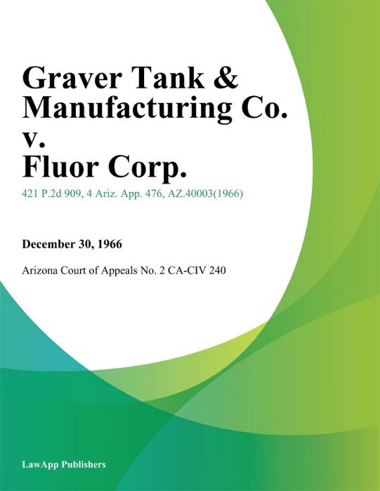 Graver Tank & Manufacturing Co. v. Fluor Corp.
