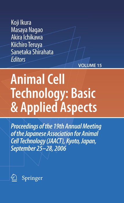 Animal Cell Technology: Basic & Applied Aspects