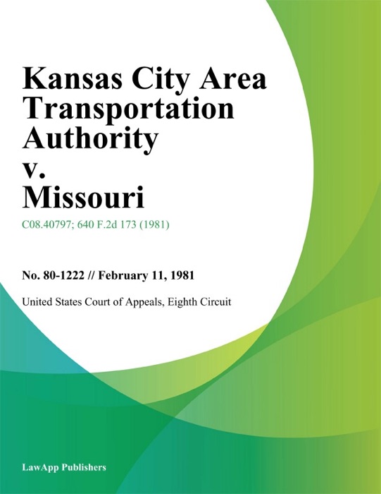 Kansas City Area Transportation Authority v. Missouri