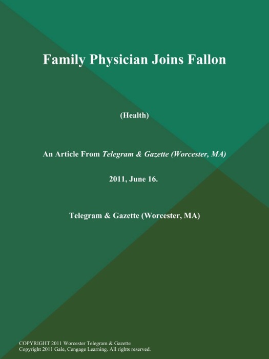 Family Physician Joins Fallon (Health)