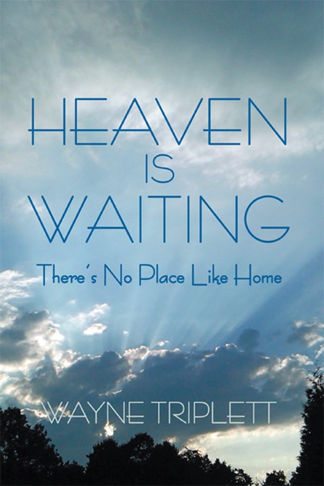 Heaven Is Waiting