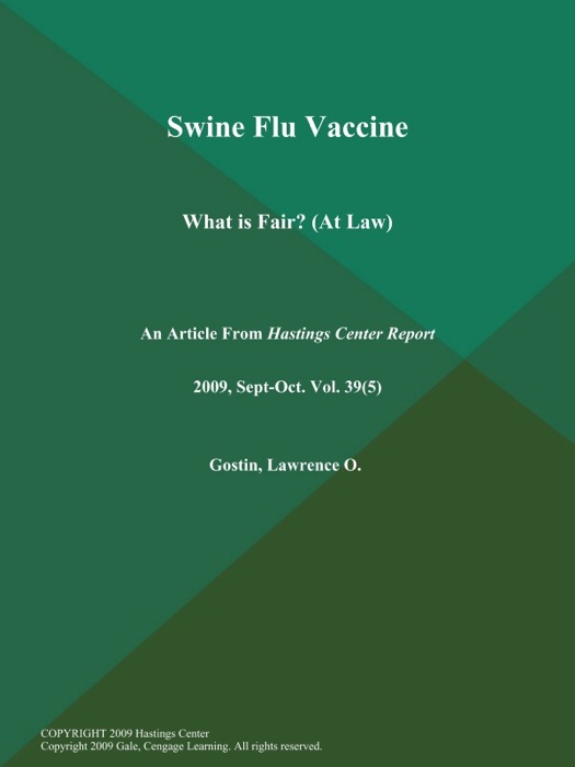 Swine Flu Vaccine: What is Fair? (At Law)