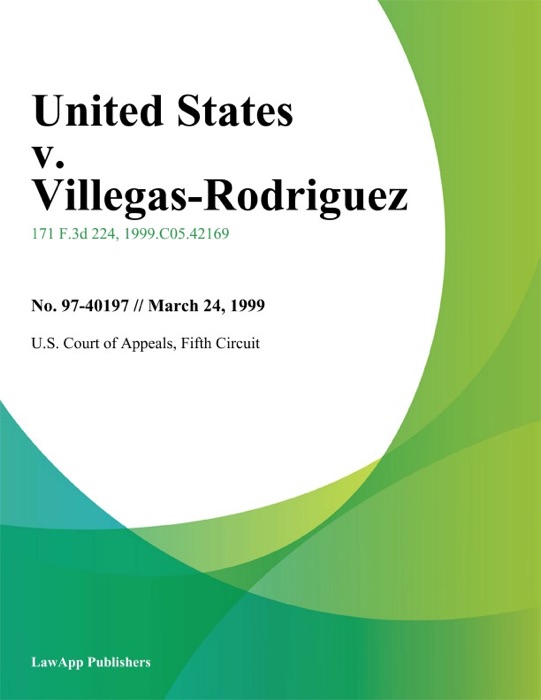 United States v. Villegas-Rodriguez