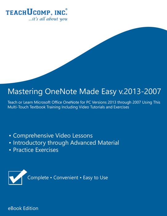 Mastering OneNote Made Easy v.2013-2007