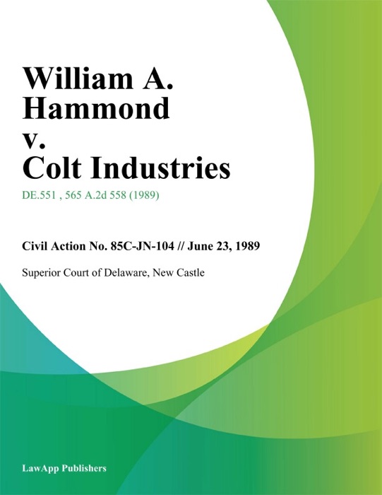 William A. Hammond v. Colt Industries
