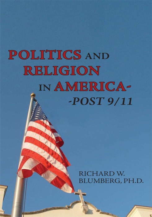 Politics and Religion In America - Post 9/11