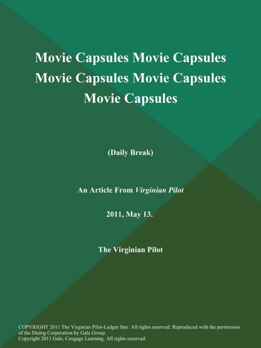 Movie Capsules Movie Capsules Movie Capsules Movie Capsules Movie Capsules (Daily Break)