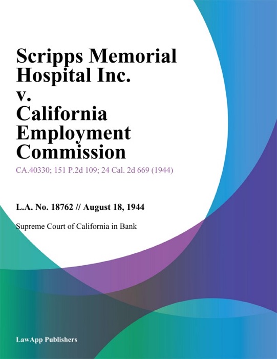 Scripps Memorial Hospital Inc. V. California Employment Commission