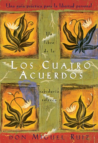 Los Cuatro Acuerdos