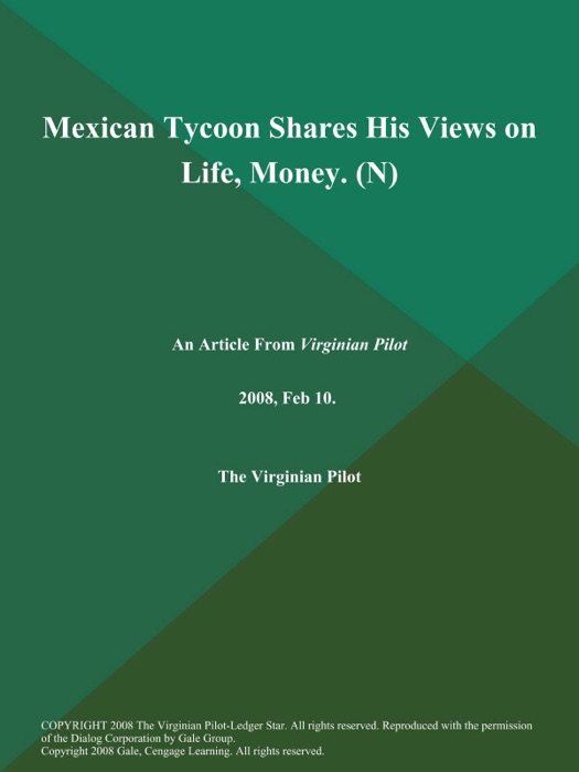 Mexican Tycoon Shares His Views on Life, Money (N)