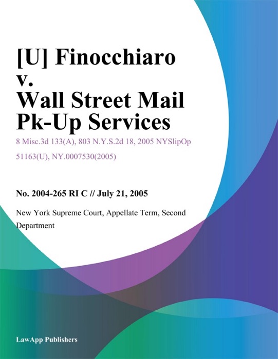 Finocchiaro v. Wall Street Mail Pk-Up Services