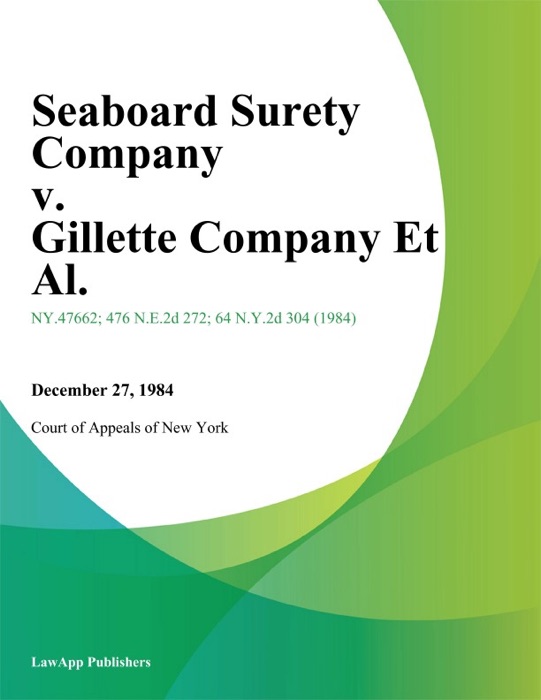 Seaboard Surety Company v. Gillette Company Et Al.