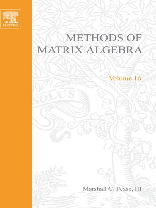 Methods of Matrix Algebra (Enhanced Edition)