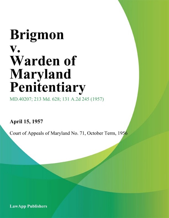 Brigmon v. Warden of Maryland Penitentiary