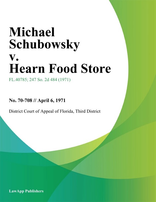 Michael Schubowsky v. Hearn Food Store