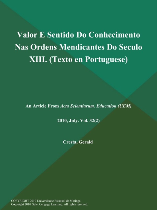 Valor E Sentido Do Conhecimento Nas Ordens Mendicantes Do Seculo Xiii (Texto en Portuguese)