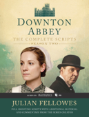 Downton Abbey Script Book Season 2 - Julian Fellowes