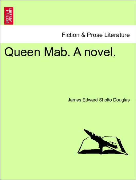 Queen Mab. A novel. Vol. I.