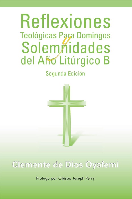 Reflexiones teológicas para Domingos y solemnidades del ao litúrgico b