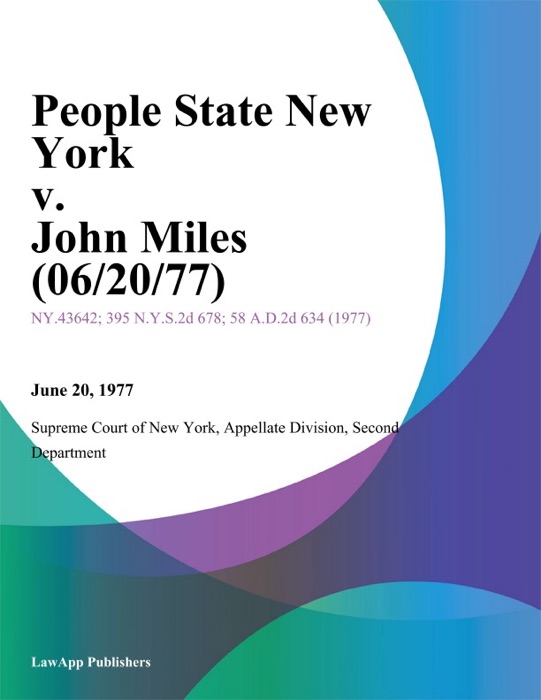 People State New York v. John Miles