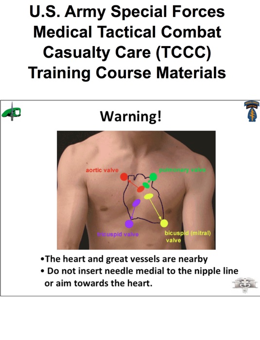 U.S. Army Special Forces Medical Tactical Combat Casualty Care (TCCC) Training Course Materials