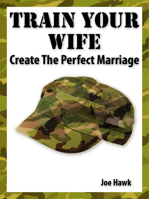 Train Your Wife