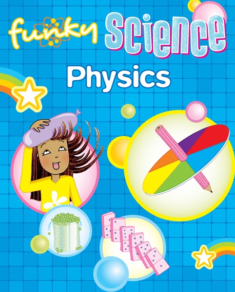 Funky Science: Physics