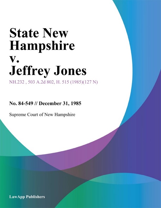 State New Hampshire v. Jeffrey Jones