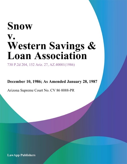 Snow V. Western Savings & Loan Association