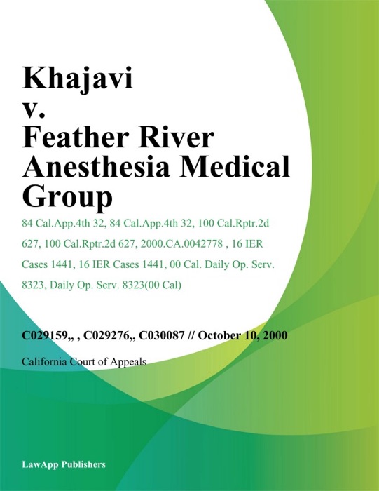 Khajavi v. Feather River Anesthesia Medical Group