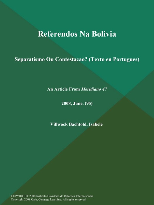 Referendos Na Bolivia: Separatismo Ou Contestacao? (Texto en Portugues)