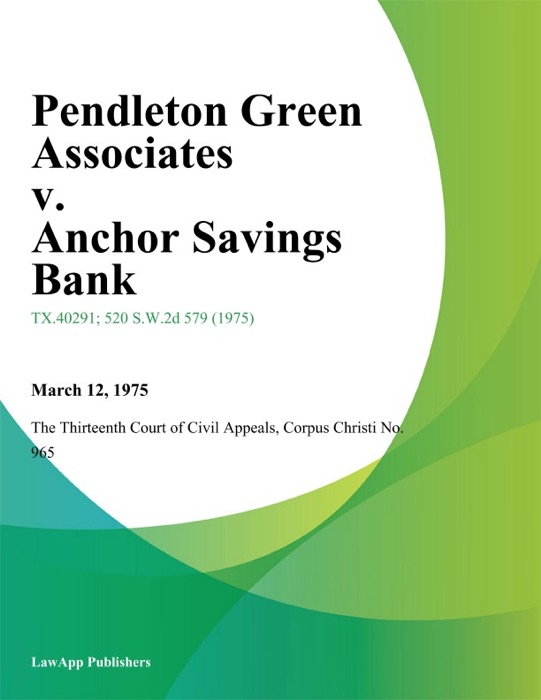 Pendleton Green Associates v. Anchor Savings Bank