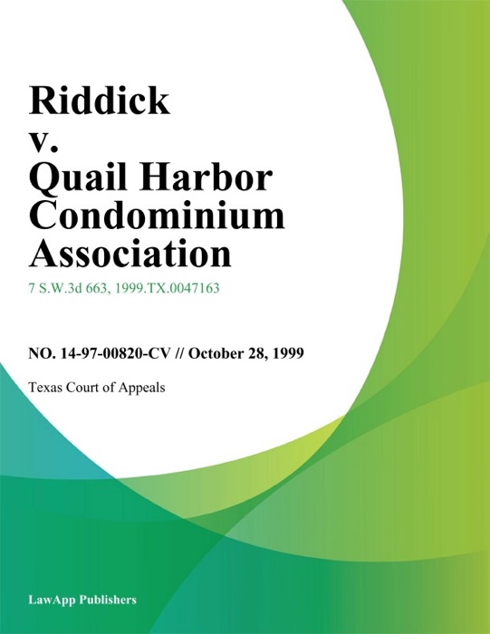 Riddick v. Quail Harbor Condominium Association