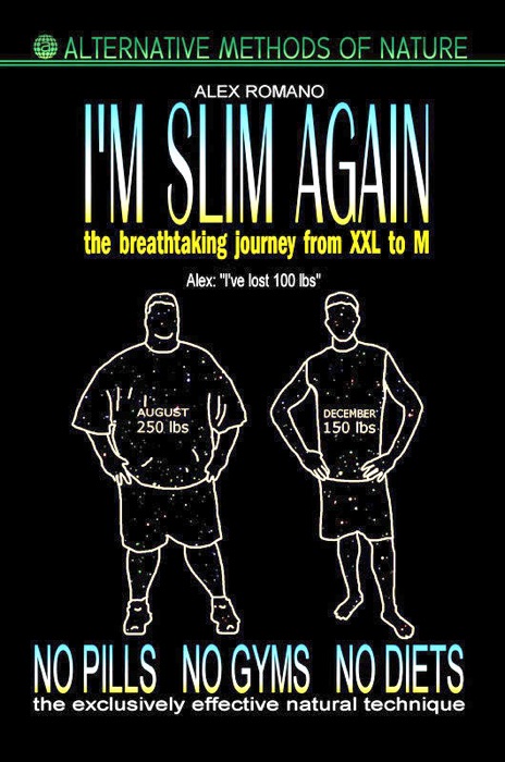 I'M SLIM AGAIN. The breathtaking journey from XXL to M